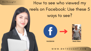 How to see who viewed my reels on Facebook