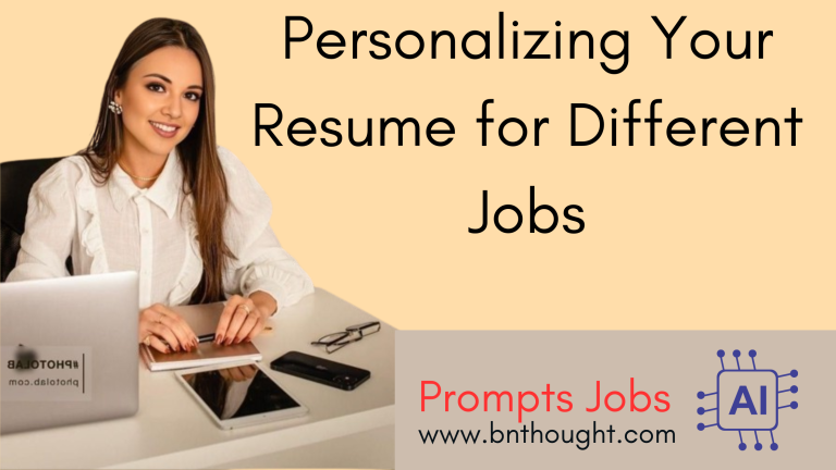 Personalizing Your Resume for Different Jobs