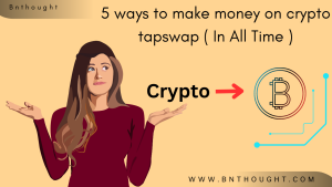 5 ways to make money on crypto tapswap